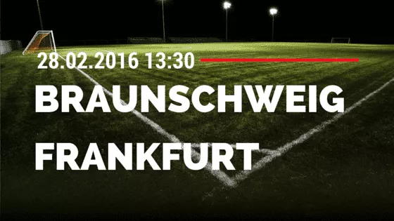 Eintracht Braunschweig – FSV Frankfurt 28.02.2016 Tipp