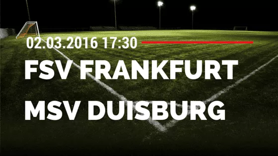 FSV Frankfurt – MSV Duisburg 02.03.2016 Tipp