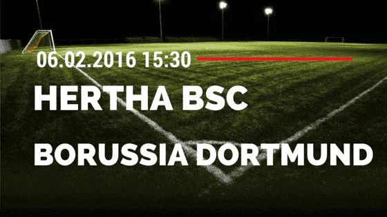 Hertha BSC Berlin - Borussia Dortmund 05.02.2016 Tipp