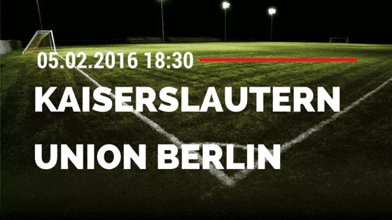 1. FC Kaiserslautern – 1. FC Union Berlin 05.02.2016 Tipp