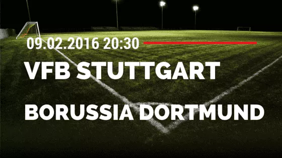 VfB Stuttgart - Borussia Dortmund DFB Pokal 09.02.2016 Tipp
