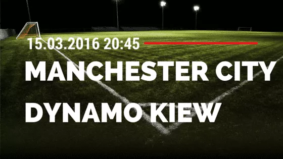 Manchester City – Dynamo Kiew 15.03.2016 Tipp