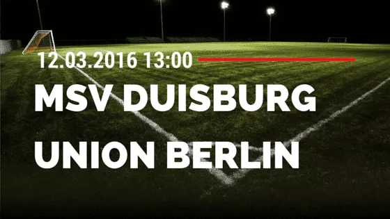 MSV Duisburg – 1. FC Union Berlin 12.03.2016 Tipp