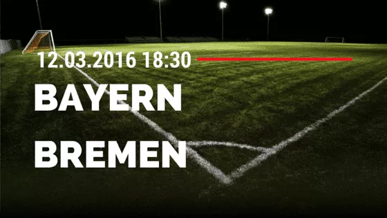 FC Bayern München - SV Werder Bremen 12.03.2016 Tipp
