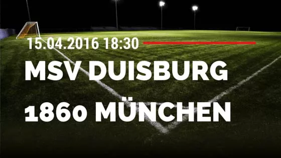 MSV Duisburg vs TSV 1860 München 15.04.2016 Tipp