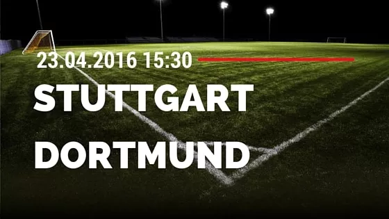 VfB Stuttgart vs Borussia Dortmund 23.04.2016 Tipp