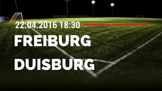 SC Freiburg vs MSV Duisburg 22.04.2016 Tipp