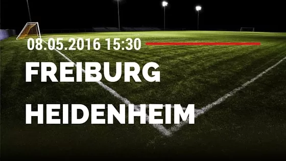SC Freiburg vs 1. FC Heidenheim 08.05.2016 Tipp