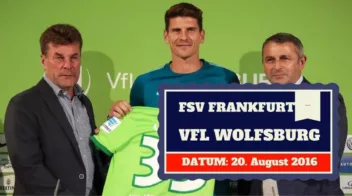 FSV Frankfurt vs VfL Wolfsburg 20.08.2016 Tipp