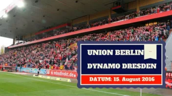 1. FC Union Berlin vs Dynamo Dresden 15.08.2016 Tipp