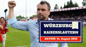 Würzburger Kickers vs 1. FC Kaiserslautern 14.08.2016 Tipp