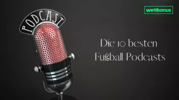 Die 10 besten Fußball Podcasts