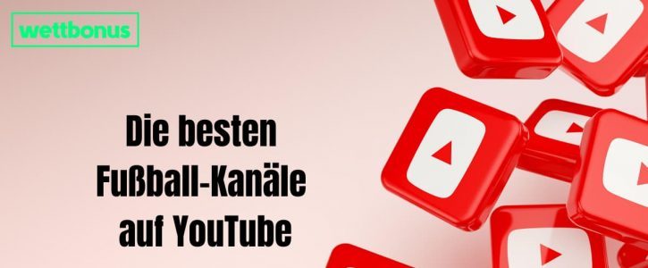 Top 10 - Die besten Fußball-Kanäle auf YouTube Top 10 - Die besten Fußball-Kanäle auf YouTube