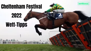 Cheltenham Festival 2022 Wett Tipps