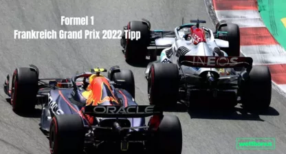 Formel 1 Frankreich Grand Prix 2022 Tipp
