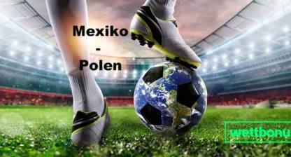 Mexiko - Polen Tipp
