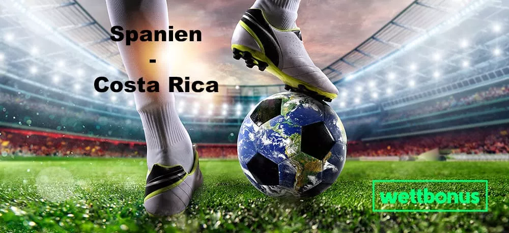 Spanien – Costa Rica Prognose, Experten-Tipp & Quote 23.11.22 | 1. Spieltag | WM 2022