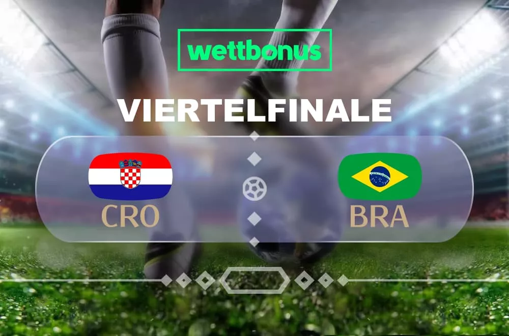 Kroatien – Brasilien Tipp und Quotenvergleich 1. Viertelfinale – WM-Katar, 9.12.2022, 16:00 Uhr
