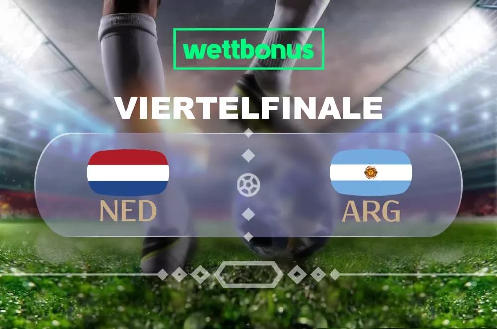 Niederlande – Argentinien Tipp und Quotenvergleich 1. Viertelfinale – WM-Katar, 9.12.2022, 20:00 Uhr
