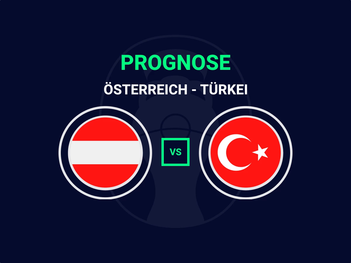 Österreich Türkei Prognose