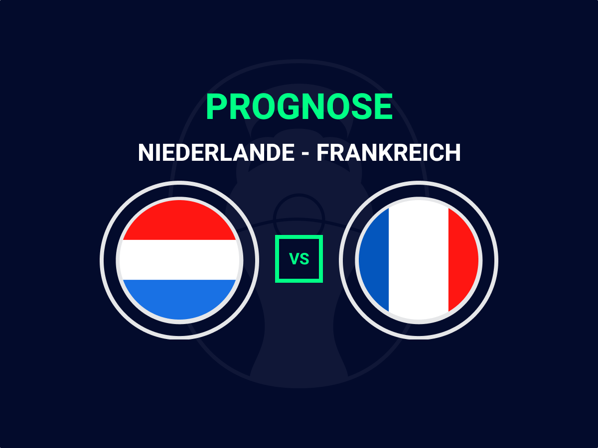 Niederlande Frankreich Prognose Unser Tipp Zur Em