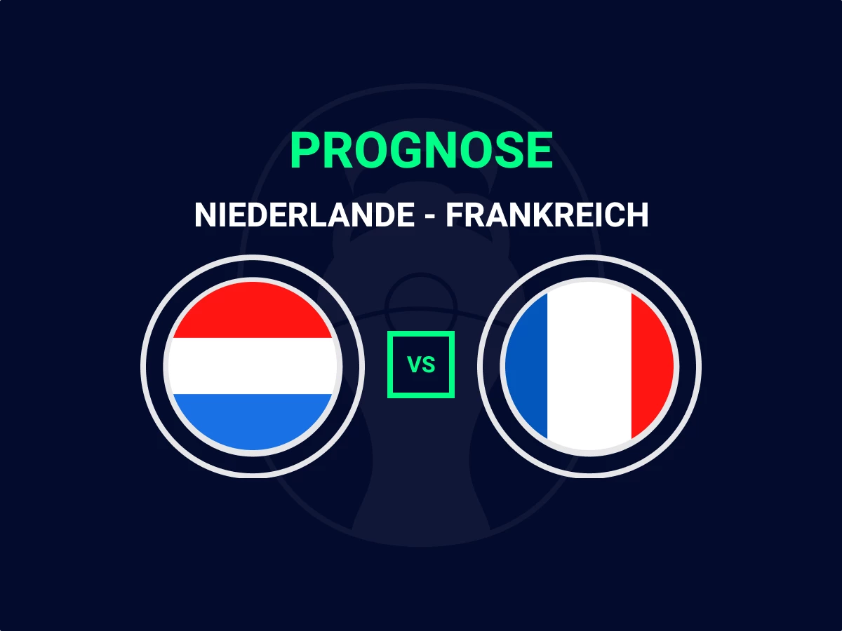 Niederlande - Frankreich Tipp