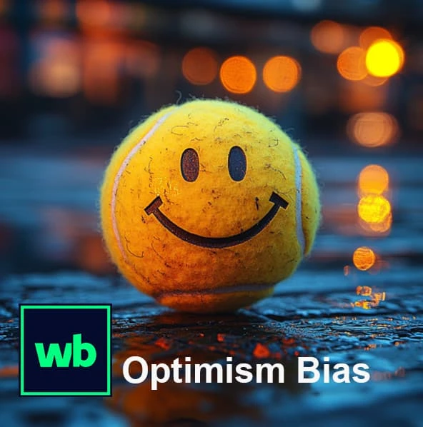 Optimism Bias