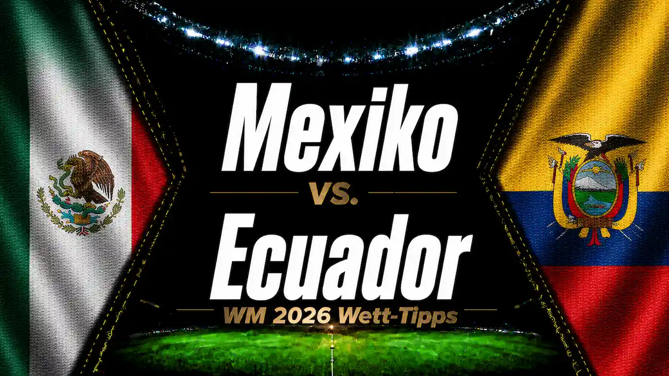 Mexiko vs. Ecuador Wett-Tipps & WM 2026 Prognose // Bild: Eigenes/KI