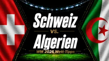 Schweiz vs. Algerien Wett-Tipps & WM 2026 Prognose // Bild: Eigenes/KI